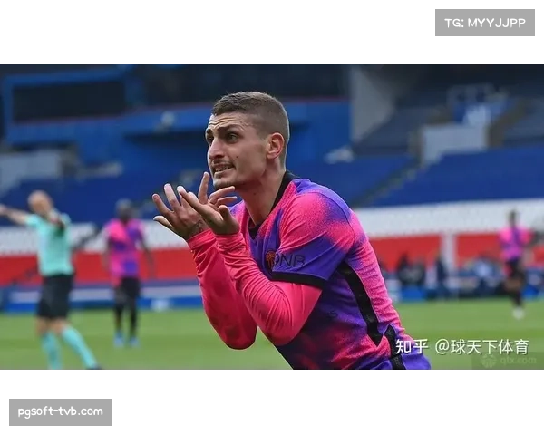 巴黎官方宣布：中场核心维拉蒂因韧带损伤提前告别本赛季